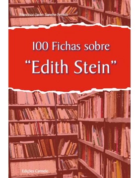 100 Fichas sobre "Edith Stein"