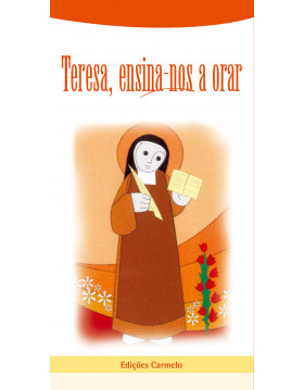 Teresa ensina-nos a orar