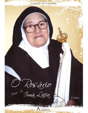 O Rosário com a Irmã Lúcia
